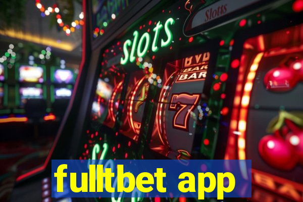 fulltbet app